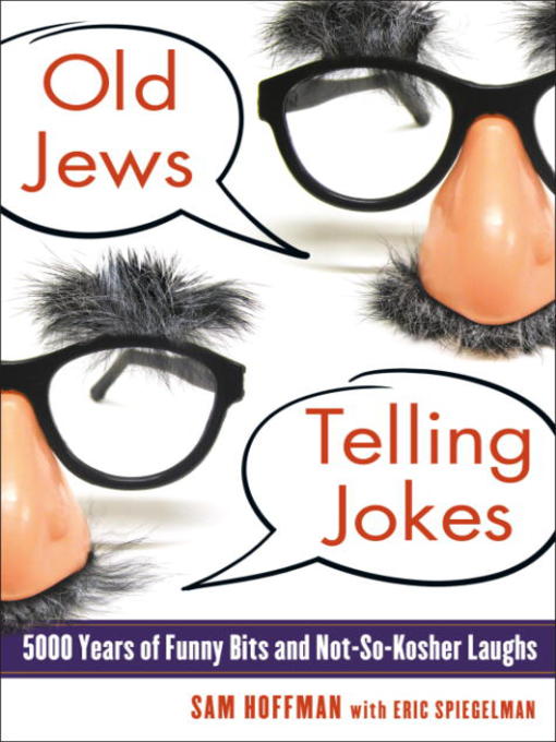 Title details for Old Jews Telling Jokes by Sam Hoffman - Available